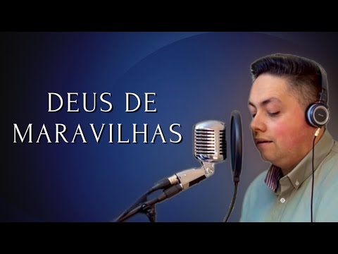 Deus de maravilhas - Milton Cardoso