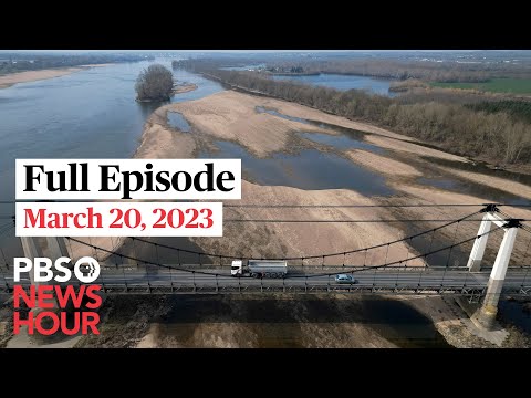 PBS NewsHour full episode, March 20, 2023