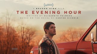 The Evening Hour - Official US Trailer