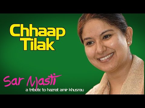 Chhaap Tilak | Zila Khan (Album: Sarmasti)