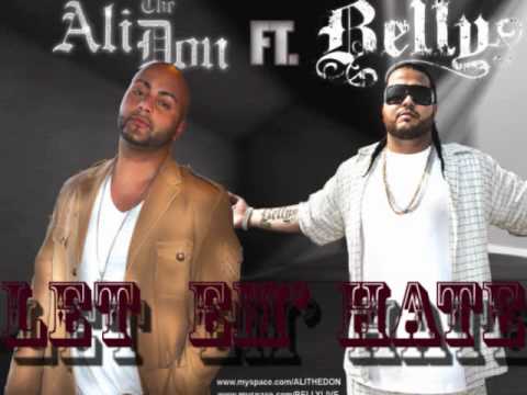 Ali The Don Ft. Belly - Let Em Hate