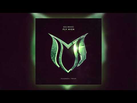 Edu Bravo - Fly High