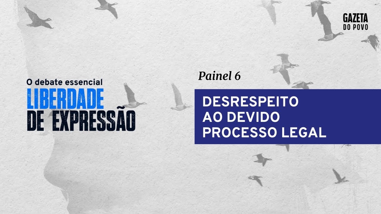 🗣️ Desrespeito ao devido processo legal