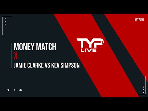 Jamie Clarke vs Kev Simpson | £3.2k Money Match | Towers Mansfield