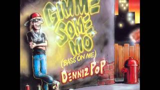 Denniz Pop - Gimme Some Mo' (Bass On Me) (1988)