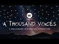 A Thousand Voices Wellspring Inspiration