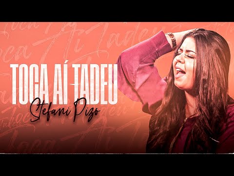 Stefani Pizo - Toca Aí Tadeu (Pocket DVD) Sertanejo Mais Tocadas