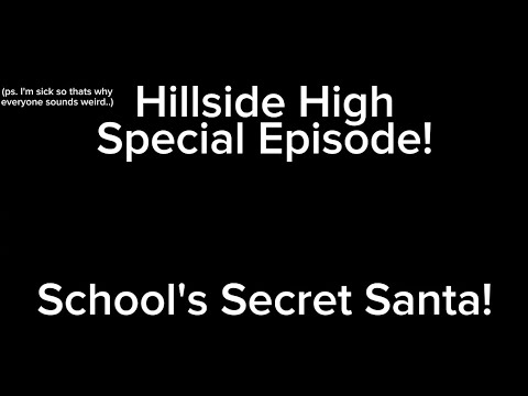 Hillside High Christmas 2025 Special: School's Secret Santa!
