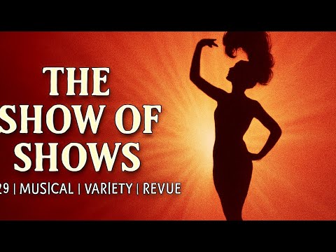 The Show of Shows | 1929 | Musical | Variety | Revue |