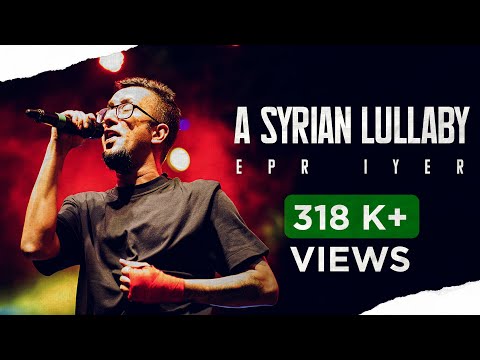 EPR Iyer - A Syrian Lullaby (Prod. by GJ Storm)| Adiacot