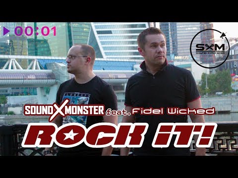Sound-X-Monster feat. Fidel Wicked - Rock It! | Official Audio | 2019