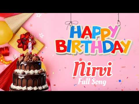 Happy Birthday Nirvi Song || Happy Birthday To You - Happy Birthday Song Remix