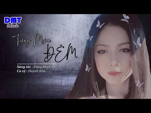 Trong tiếng mưa đêm - Huỳnh Kim