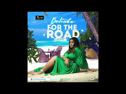 Belinda - For The Road (Lekki) (Audio)