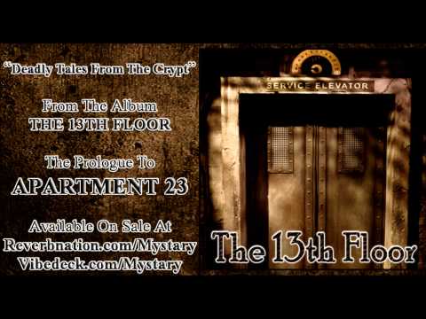 Mystary - Deadly Tales From The Crypt (The 13th Floor)