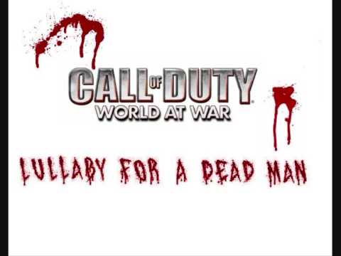 Lullaby for a Dead Man - Call of Duty World at War