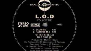 L.O.D - Follow Me