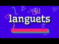 LANGUETS HOW TO PRONOUNCE LANGUETS