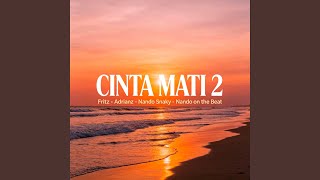 Download lagu CINTA MATI 2 mp3 Download lagu CINTA MATI 2 mp3