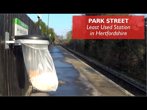 Park Street - Least Used Station in Hertfordshire