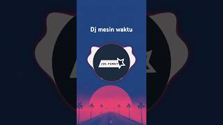 Download lagu DJ Mesin Waktu - Budi Doremi Slow Beat Viral Tik Tok Terbaru 2024!🔊#fyp#djviral mp3