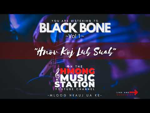 Black Bone - Hnov Koj Lub Suab