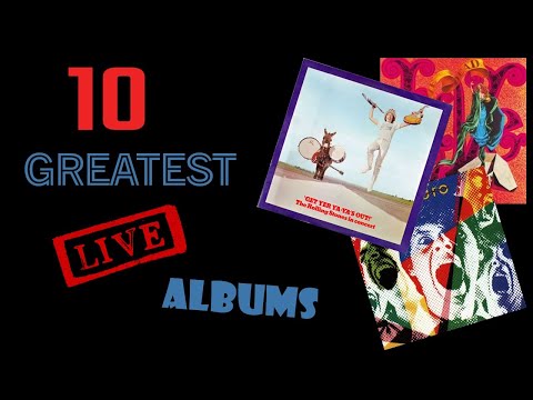 Live Albums | The Ten Greatest