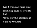 Mary J Blige Ft Drake Mr Wrong Lyrics