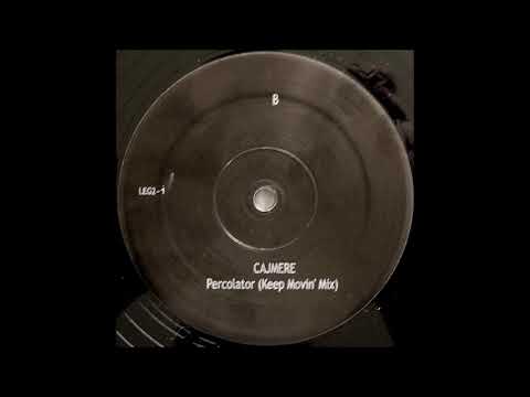 Cajmere ‎– Percolator (Keep Movin' Mix)