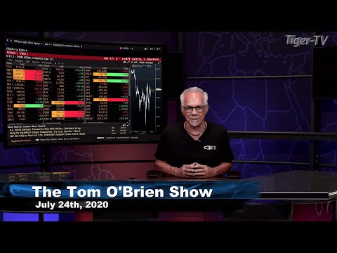 July 24th, Tom O'Brien Show on TFNN - 2020