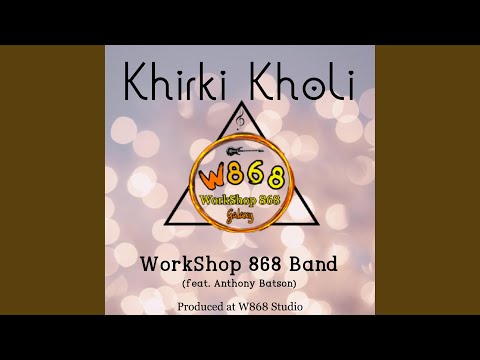 Khirki Kholi (feat. Anthony Batson & Shazzie) (Chutney Soca)