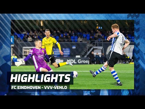 FC Eindhoven - VVV-Venlo | HIGHLIGHTS 2021-2022 | #FCEvvv