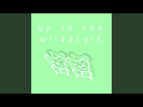 Up to Tha Wildstyle (Spencer & Hill Radio Edit)