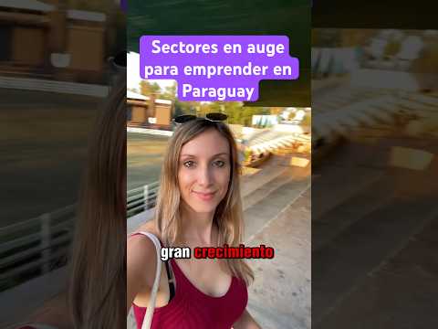 El Despegue de las Ideas Emprendedoras en Paraguay