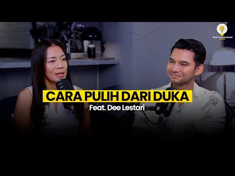 Cara Dee Lestari Pulih dari Duka Kehilangan Suami – Pelajaran Hidup untuk Kita Semua. E23