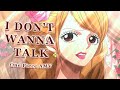 One Piece I Don T Wanna Talk I Just Wanna Dance AMV