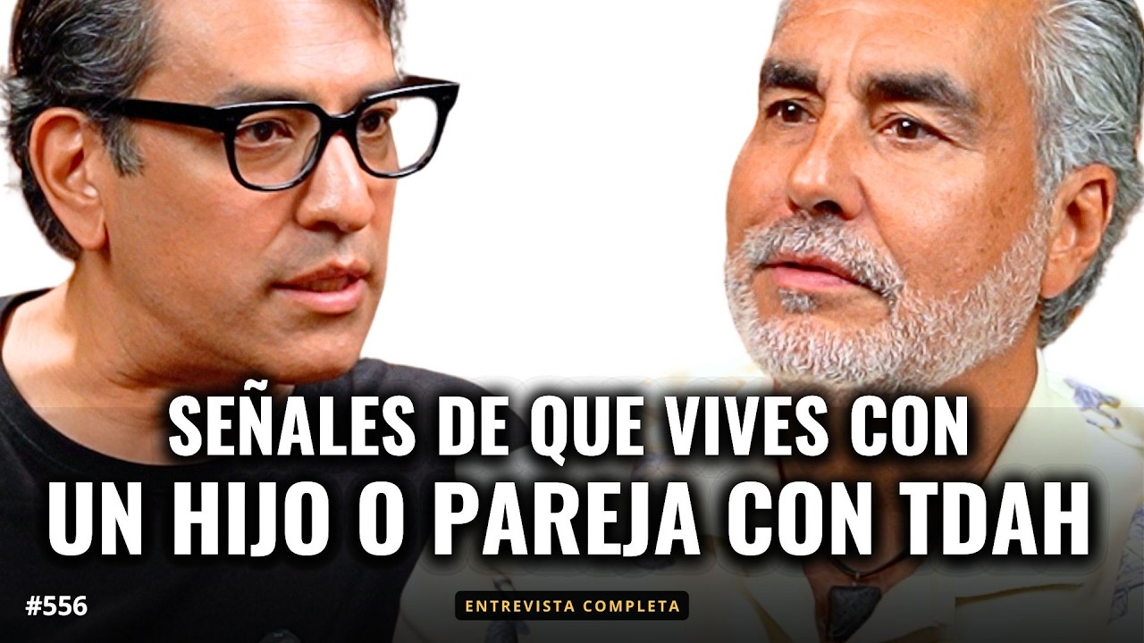 Experto en TDAH: ¿Cómo Tratar a un Hijo o Pareja con TDAH?¿Qué es Realmente?¿Es buena la Medicación?