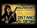 Allan Holdsworth - Distance vs. Desire (Transcription)