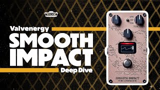 Video thumbnail for Smooth Impact - Deep Dive by VOX Amps