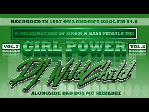 DJ Wildchild Ft. Skibadee | 1997 DNB Set A Celebration of Female DNB DJs: Girl Power Vol.2 | Kool FM