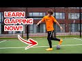 Essential Street Football Tutorial Clapping