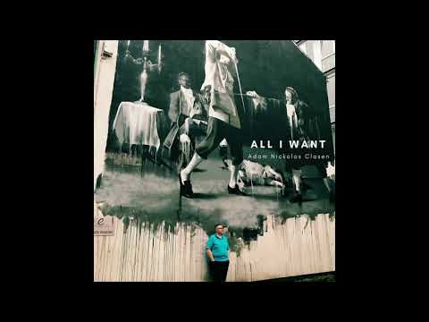 download lagu mp3 mp4 Adam Nickolas Clasen All I Want, download mp3 Adam Nickolas Clasen All I Want free download, download mp3 Adam Nickolas Clasen All I Want