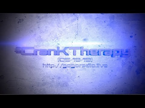 GoGoRadio Live - #CranKTherapy (05-18-19)