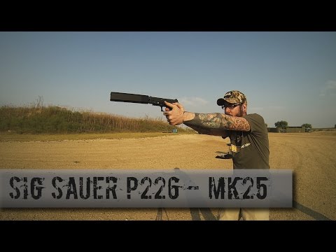 Sig Sauer P226 MK25 Review