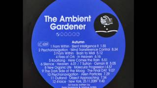 Pete Namlook - Ambient Gardener : Autumn [full album]