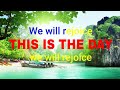 THIS IS THE DAY | KARAOKE | LYRICS #thisistheday #karaoke