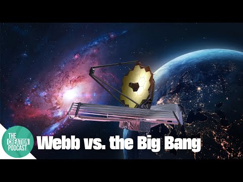 The James Webb Space Telescope vs The Big Bang
