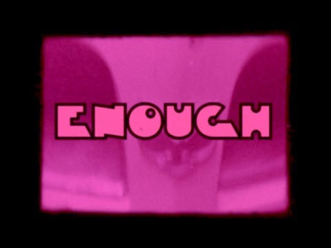 Pink Fuzz - Enough (Official)