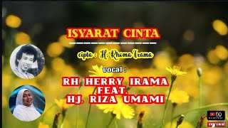 Download lagu ISYARAT CINTA | Herry Irama feat Riza Umami | Lirik mp3