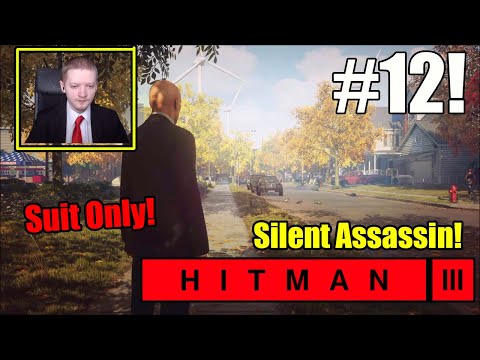 Hitman 3- Part 12 Another Life ( Vermont USA ,Suit Only Master Difficulty, Silent Assassin )